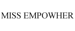 MISS EMPOWHER trademark