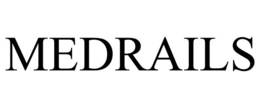 MEDRAILS trademark