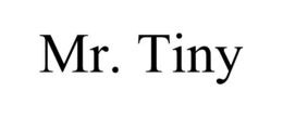 MR. TINY trademark