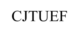 CJTUEF trademark