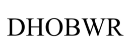 DHOBWR trademark