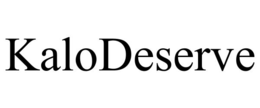 KALODESERVE trademark