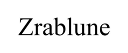 ZRABLUNE trademark