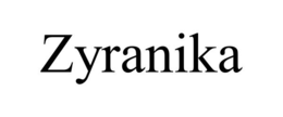 ZYRANIKA trademark