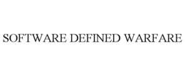 SOFTWARE DEFINED WARFARE trademark