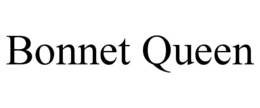 BONNET QUEEN trademark