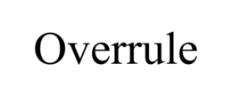 OVERRULE trademark