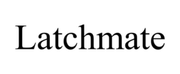 LATCHMATE trademark