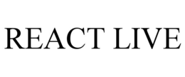 REACT LIVE trademark