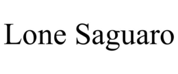 LONE SAGUARO trademark