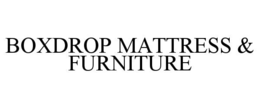 BOXDROP MATTRESS & FURNITURE trademark