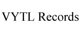 VYTL RECORDS trademark