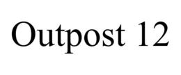 OUTPOST 12 trademark