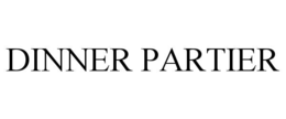 DINNER PARTIER trademark