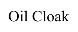 OIL CLOAK trademark