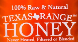 100% RAW & NATURAL TEXAS RANGE HONEY NEVER HEATED, FILTERED OR BLENDED trademark