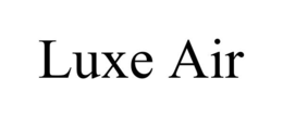 LUXE AIR trademark