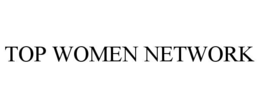 TOP WOMEN NETWORK trademark