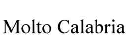 MOLTO CALABRIA trademark
