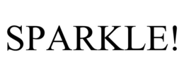 SPARKLE! trademark