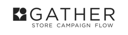 GATHER STORE CAMPAIGN FLOW trademark
