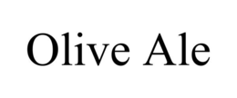 OLIVE ALE trademark
