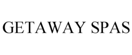 GETAWAY SPAS trademark