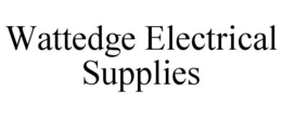 WATTEDGE ELECTRICAL SUPPLIES trademark