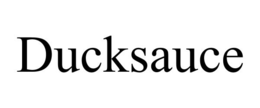DUCKSAUCE trademark