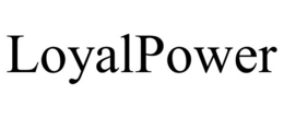 LOYALPOWER trademark