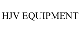 HJV EQUIPMENT trademark