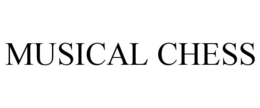 MUSICAL CHESS trademark
