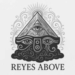 REYES ABOVE trademark