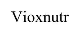 VIOXNUTR trademark
