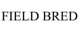 FIELD BRED trademark
