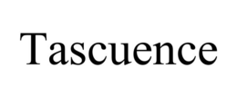TASCUENCE trademark