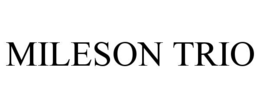 MILESON TRIO trademark