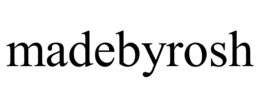 MADEBYROSH trademark