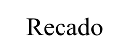 RECADO trademark