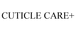 CUTICLE CARE+ trademark