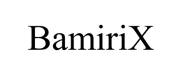 BAMIRIX trademark