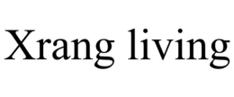 XRANG LIVING trademark