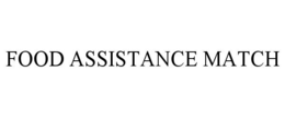 FOOD ASSISTANCE MATCH trademark