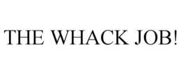 THE WHACK JOB! trademark