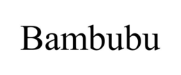 BAMBUBU trademark