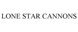 LONE STAR CANNONS trademark