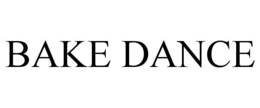 BAKE DANCE trademark