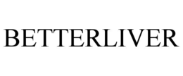 BETTERLIVER trademark
