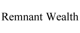 REMNANT WEALTH trademark