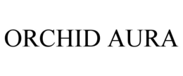 ORCHID AURA trademark